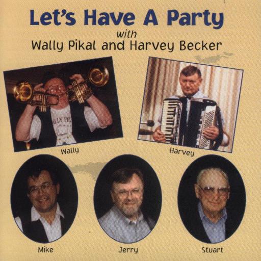Wally Pikal And Harvey Becker " Let's Have A Party " - Click Image to Close